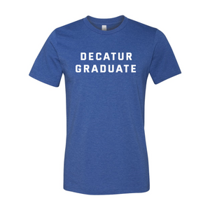 Decatur Graduate Soft Shirt